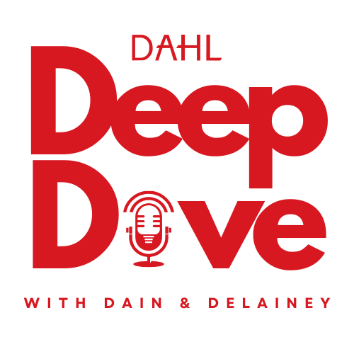 DAHL Deep Dive with Dain and Delainey textual logo in red